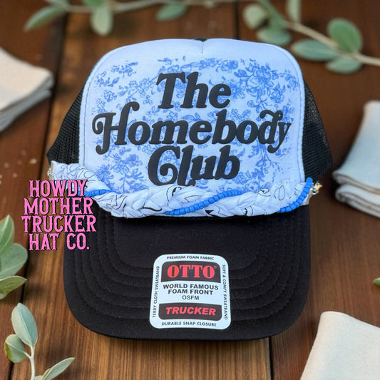 The Homebody Club Trucker Hat -- 3D Puff Vinyl